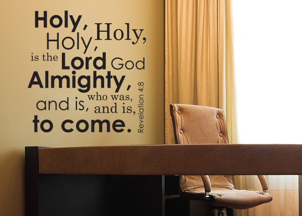 Holy, Holy, Holy Vinyl Wall Statement - Revelation 4:8