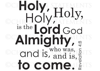 Holy, Holy, Holy Vinyl Wall Statement - Revelation 4:8 #2