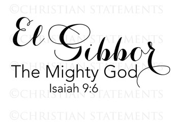 El Gibbor Vinyl Wall Statement - Isaiah 9:6 #2