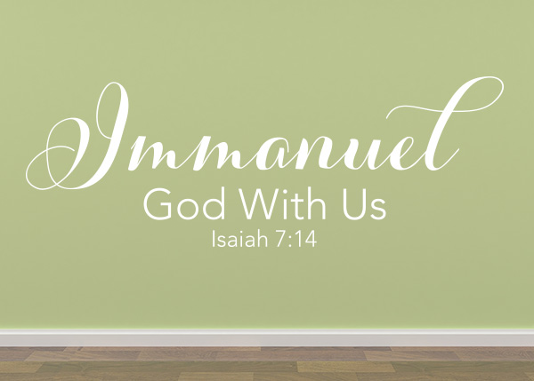 Immanuel God with Us Vinyl Wall Statement - Isaiah 7:14