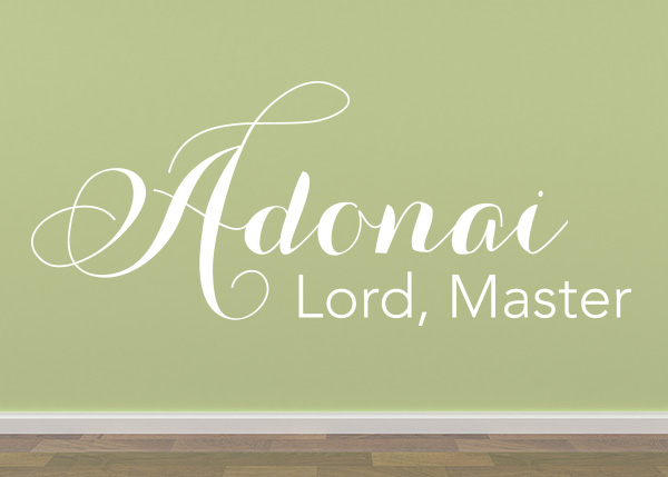 Adonai - Lord, Master Vinyl Wall Statement