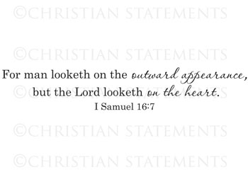 The Lord Looketh on the Heart Vinyl Wall Statement - 1 Samuel 16:7 #2