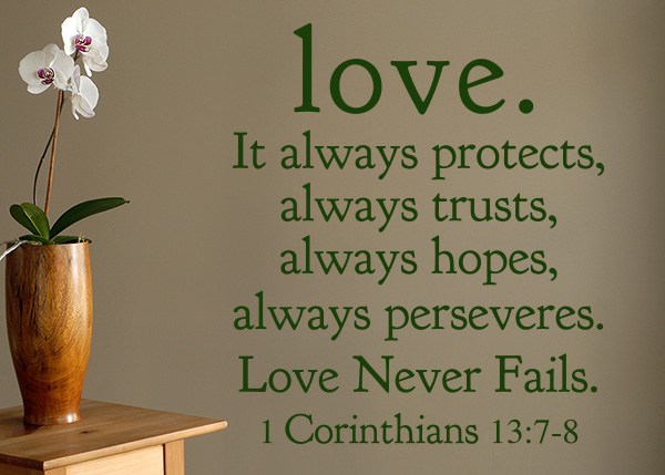 Love Always Protects Vinyl Wall Statement - 1 Corinthians 13:7-8