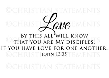 Love by This All Will Know Vinyl Wall Statement - John 13:35 #2
