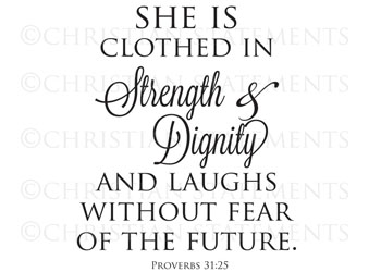 She Is Clothed with Strength Vinyl Wall Statement - Proverbs 31:25 #2