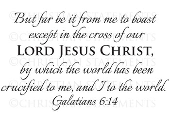 Boast in the Cross of Christ Vinyl Wall Statement - Galatians 6:14 #2