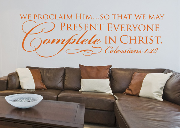 Complete in Christ Vinyl Wall Statement - Colossians 1:28