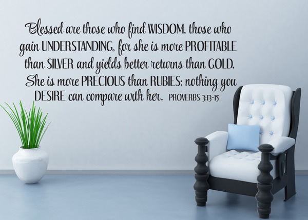 Blessed Are Those Who Find Wisdom Vinyl Wall Statement - Proverbs 3:13-15