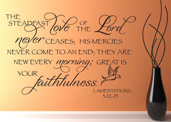 The Love of the Lord Never Ceases Vinyl Wall Statement - Lamentations 3:22-23