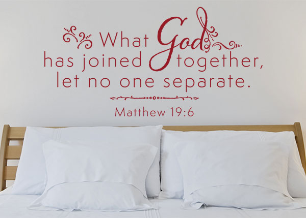 What God Has Joined Together Vinyl Wall Statement - Matthew 19:6