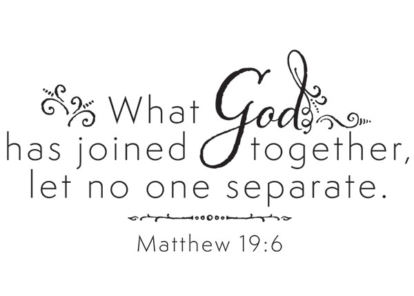 What God Has Joined Together Vinyl Wall Statement - Matthew 19:6 #2