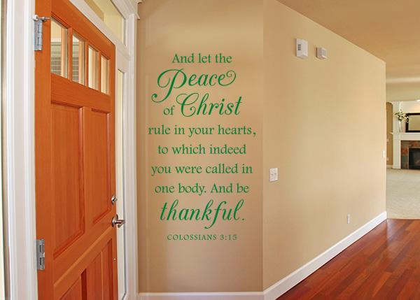 Let the Peace of Christ Rule Vinyl Wall Statement - Colossians 3:15
