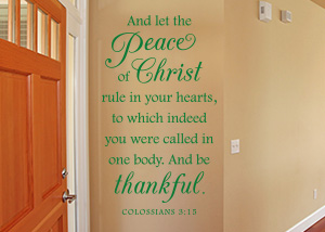 Let the Peace of Christ Rule Vinyl Wall Statement - Colossians 3:15