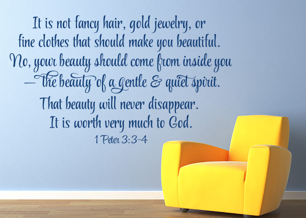 The Beauty of a Gentle and Quiet Spirit Vinyl Wall Statement - 1 Peter 3:3-4