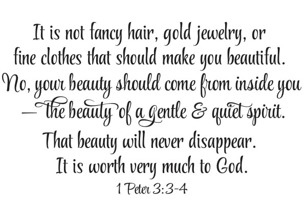 The Beauty of a Gentle and Quiet Spirit Vinyl Wall Statement - 1 Peter 3:3-4 #2