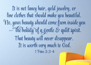The Beauty of a Gentle and Quiet Spirit Vinyl Wall Statement - 1 Peter 3:3-4