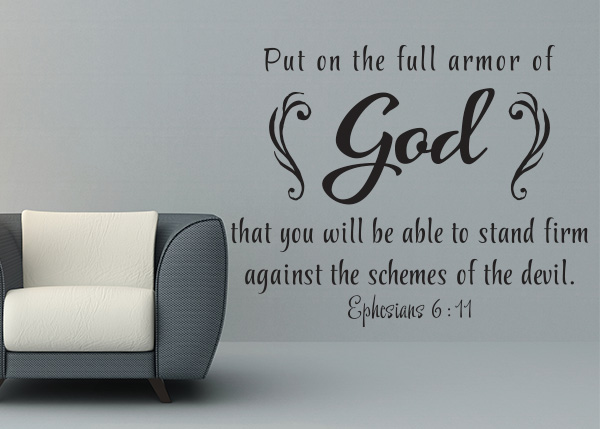 Put on the Full Armor of God Vinyl Wall Statement - Ephesians 6:11