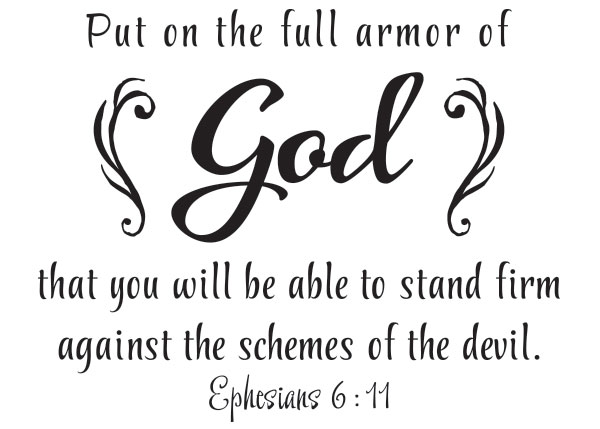 Put on the Full Armor of God Vinyl Wall Statement - Ephesians 6:11 #2