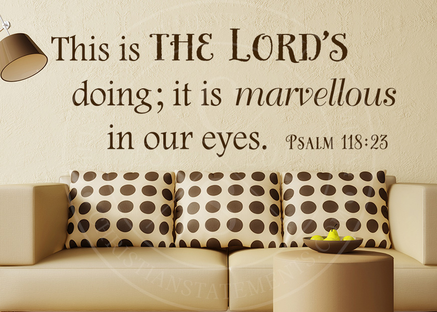 This is the lord's doing and is marvelous in our sight. Thanking