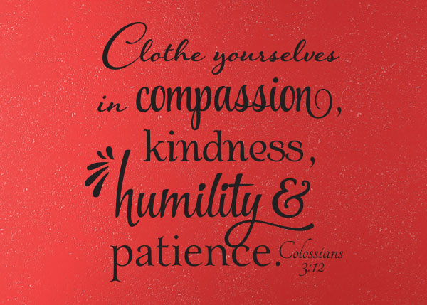 Clothe Yourselves in Compassion Vinyl Wall Statement - Colossians 3:12