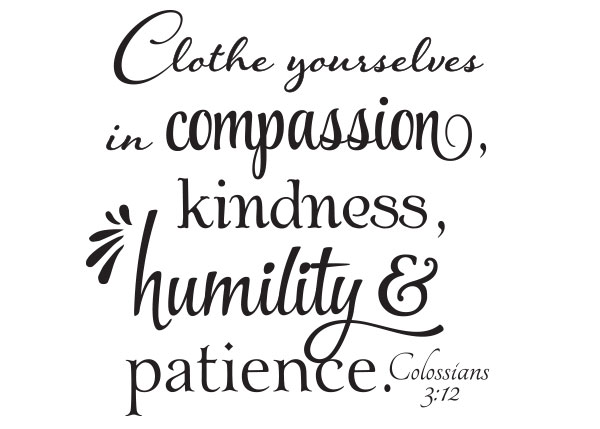 Clothe Yourselves in Compassion Vinyl Wall Statement - Colossians 3:12 #2