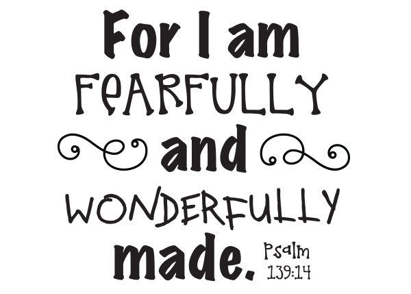 For I Am Fearfully and Wonderfully Made Vinyl Wall Statement - Psalm 139:14 #2