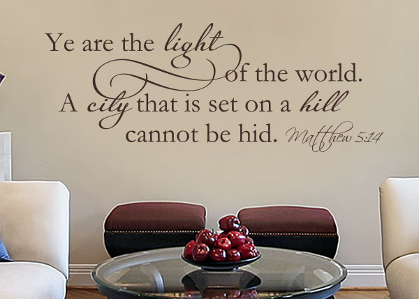 Ye Are the Light of the World Vinyl Wall Statement - Matthew 5:14