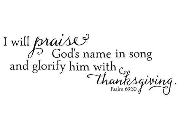 I will praise God's name in song- Psalm 69:30 #2