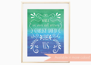 Christ Died for Us Wall Print - Romans 5:8