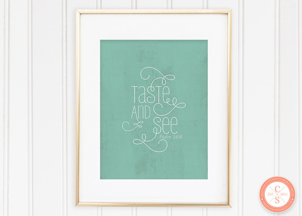 Taste and See Wall Print - Psalm 34:8