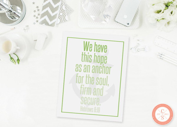 We Have This Hope as an Anchor for the Soul Wall Print - Hebrews 6:22 #2