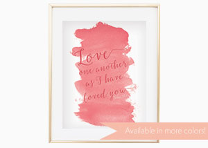 Love One Another as I Have Wall Print - John 13:37