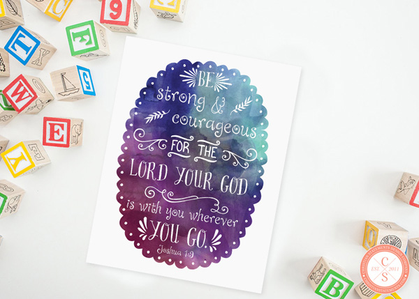Be Strong and Courageous Wall Print - Joshua 1:12 #2