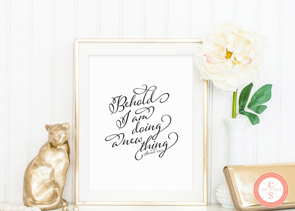 Behold I Am Doing Wall Print - Isaiah 43:19