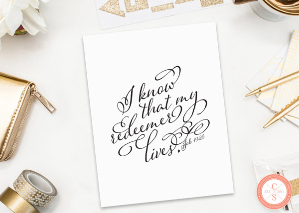 I Know That My Redeemer  Wall Print - Job 19:25 #2