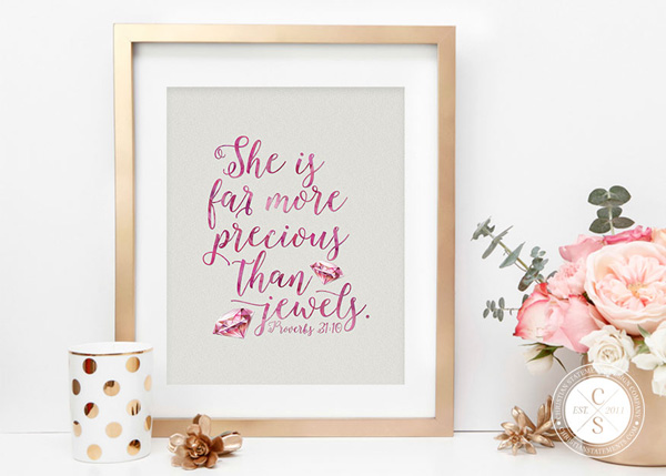 She Is Far More Precious Than Jewels Wall Print - Proverbs 31:10 #1