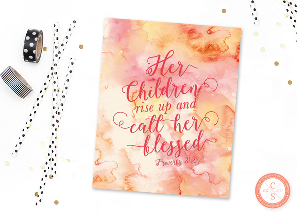 Her Children Rise up and Call Her Blessed Wall Print - Proverbs 31:28 #2