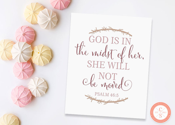 God Is in the Midst of Her; She Shall Not Be Moved Wall Print - Psalm 46:5 #2