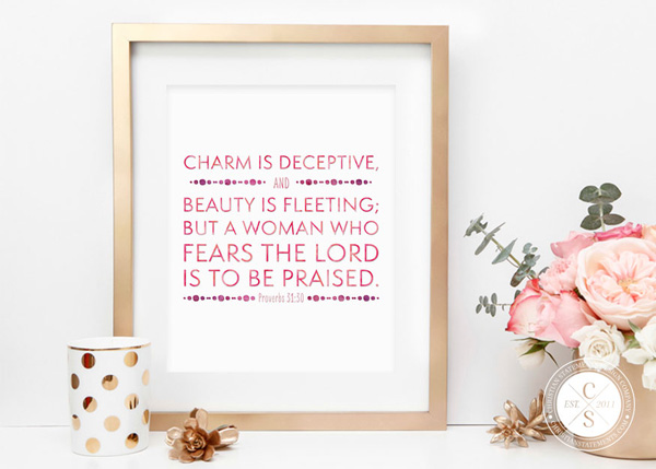 Charm Is Deceptive Wall Print - Proverbs 31:30