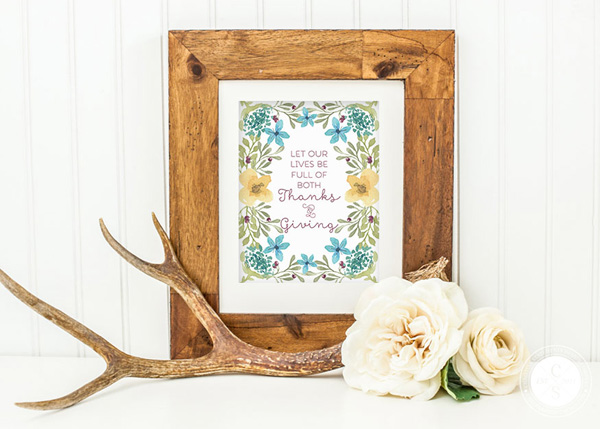 Let Our Lives Be Full Of Both Thanks And Giving Wall Print