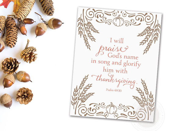 I will praise God's name in song Psalm 69:30 Wall Print #2