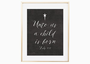 Unto Us A Child Is Born Wall Print - Luke 2:11