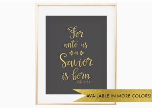 For Unto Us A Savior Is Born Wall Print - Luke 2:11