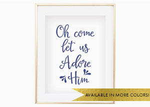 Oh Come Let Us Adore Him Wall Print