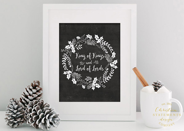 King Of Kings And Lord Of Lords Chalkboard Wall Print