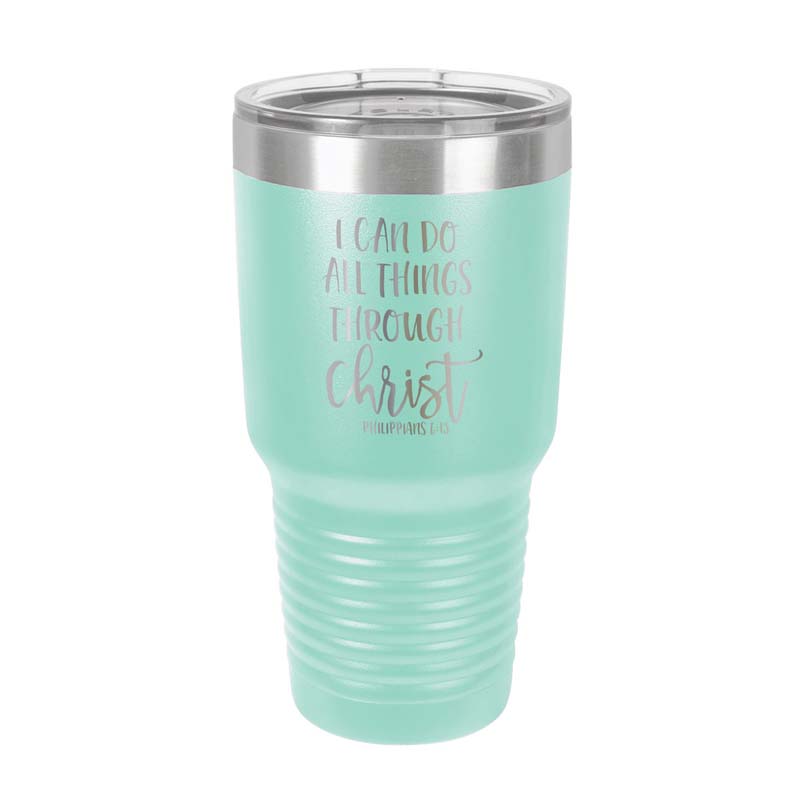 I Can Do All Things Insulated Tumbler